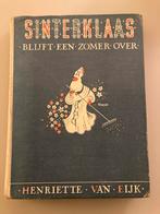 Sinterklaas Blijft Een Zomer Over - Henriette van Eijk, Ophalen of Verzenden, Zo goed als nieuw, Sprookjes, Henriëtte van Eyk