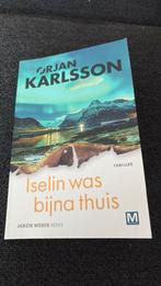 Iselin was bijna thuis - Orjan Karlsson, Ophalen, Zo goed als nieuw, Nederland