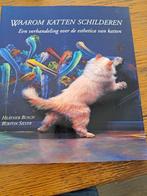 boek waarom katten schilderen, Ophalen of Verzenden, Gelezen, Katten