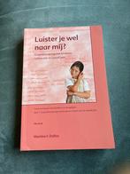 Luister je wel naar mij? Martine F. Delfos, Ophalen of Verzenden, Alpha, Zo goed als nieuw, HBO