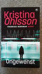 Kristina Ohlsson - Ongewenst NIEUW, Ophalen of Verzenden, Nieuw, Scandinavië