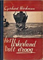 Werkman - Het Urkerland valt droog, Ophalen, Gelezen