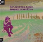 CD=>sale PAUL JOE FISH & GAMMA - Minstrel Of The Flute, Verzenden, Gebruikt