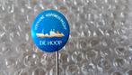 Speldje vereniging hospitaalkerkschip de hoop, Verzamelen, Speldjes, Pins en Buttons, Ophalen of Verzenden, Zo goed als nieuw
