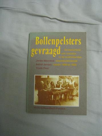 Boek van J. Meerdink: Bollenpelsters gevraagd beschikbaar voor biedingen