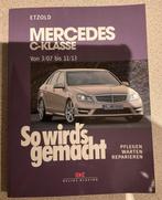 So wird’s gemacht: Mercedes C-Klasse Werkplaatshandboek, Auto diversen, Handleidingen en Instructieboekjes, Ophalen of Verzenden