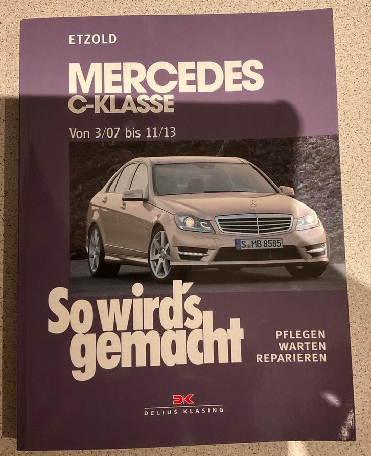 So wird’s gemacht: Mercedes C-Klasse Werkplaatshandboek, Auto diversen, Handleidingen en Instructieboekjes, Ophalen of Verzenden