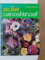 tuinboek uw tuin van week tot week, Ophalen, Zo goed als nieuw, Xenia Field, Tuinieren en Tuinplanten