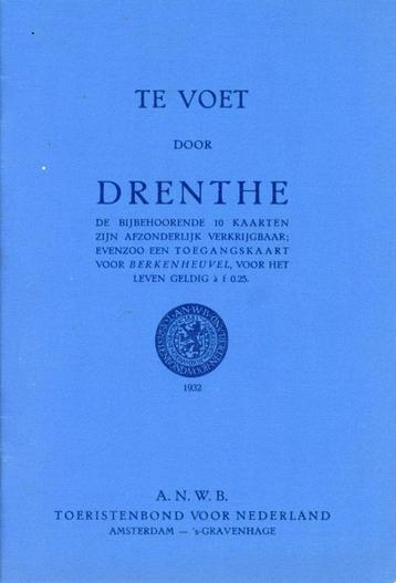 Te voet door Drenthe, ANWB ,1932. beschikbaar voor biedingen