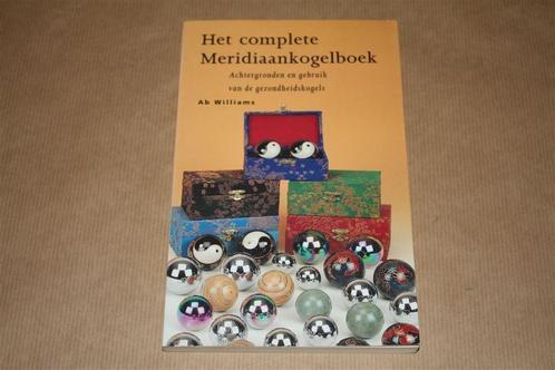 Het complete meridiaankogelboek., Boeken, Gezondheid, Dieet en Voeding, Zo goed als nieuw, Dieet en Voeding, Ophalen of Verzenden