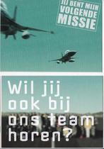 Kon. Luchtmacht - Jij bent mijn volgend missie.-Wervingskrt, Ophalen of Verzenden, Luchtmacht, Nederland, Embleem of Badge