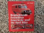 DEUTSCHLANDS FREUWILLIGE FEUERWEHR UND IHR OPEL BLITZ, Ophalen of Verzenden, Zo goed als nieuw, Vrachtwagen