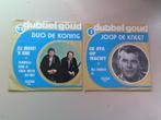 vinyl singles van dubbelgoud 2 stuks, Cd's en Dvd's, Ophalen of Verzenden, Zo goed als nieuw, Overige formaten, Levenslied of Smartlap