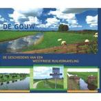 De Gouw. Geschiedenis Westfriese ruilverkaveling Heijmans, Boeken, Ophalen of Verzenden, Zo goed als nieuw