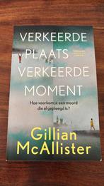 Gillian McAllister - Verkeerde plaats, verkeerde moment, Ophalen of Verzenden, Zo goed als nieuw, Gillian McAllister