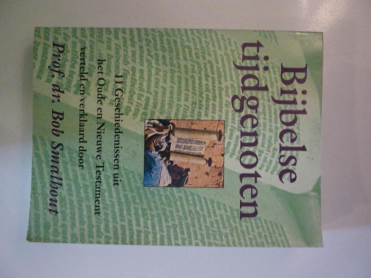 Bob Smalhout - Bijbelse tijdgenoten, Boeken, Overige Boeken, Zo goed als nieuw, Verzenden