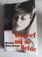 Herman Brusselmans - Vergeef mij de liefde, Boeken, Literatuur, Gelezen, Herman Brusselmans, Ophalen of Verzenden