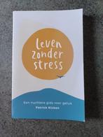 Patrick Kicken - Leven Zonder Stress, Boeken, Patrick Kicken, Nieuw, Ophalen of Verzenden, Ontwikkelingspsychologie