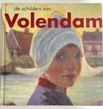 De schilders van Volendam, Ophalen of Verzenden, Zo goed als nieuw, Andre Groeneveld, Schilder- en Tekenkunst