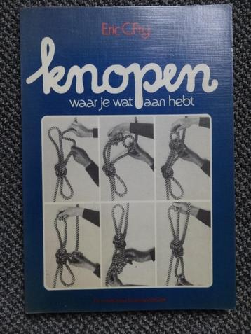 knopen waar je wat aan hebt, steken, touw, Eric C.Fry beschikbaar voor biedingen
