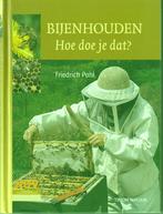 Friedrich Pohl, Bijenhouden, Hoe doe je dat?, Ophalen of Verzenden, Gelezen