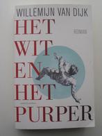 Willemijn van Dijk - Het wit en het purper, Ophalen of Verzenden, Zo goed als nieuw, Nederland