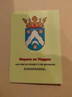 Wapens en Vlaggen Dongeradeel - Gemeente Friesland, Ophalen of Verzenden, Zo goed als nieuw, J. Walda