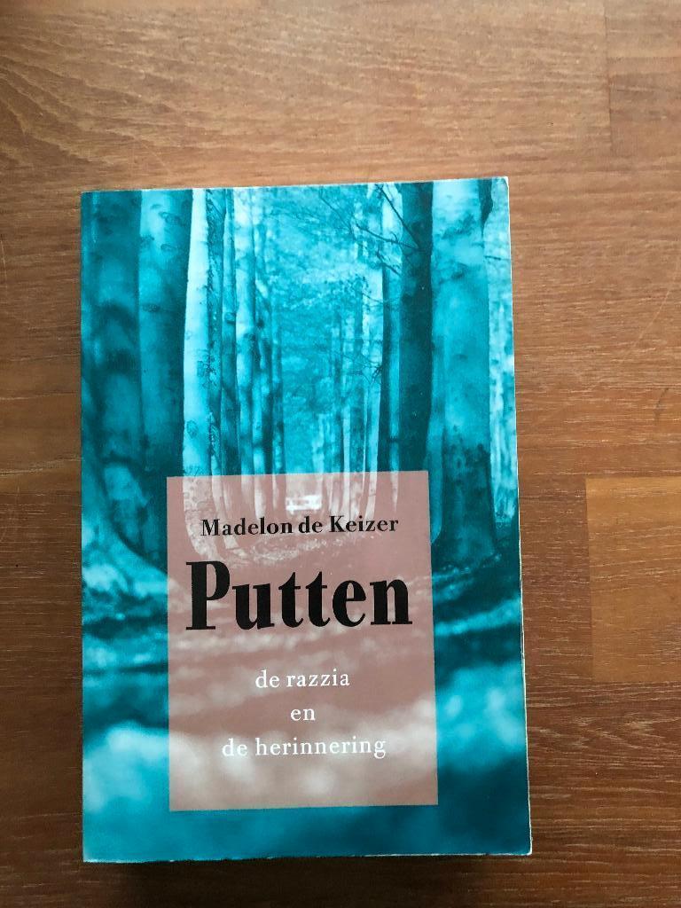 Putten. De razzia en de herinnering. Door Madelon de Keizer., Boeken, Verzenden, Madelon de Keizer, Overige onderwerpen, Tweede Wereldoorlog