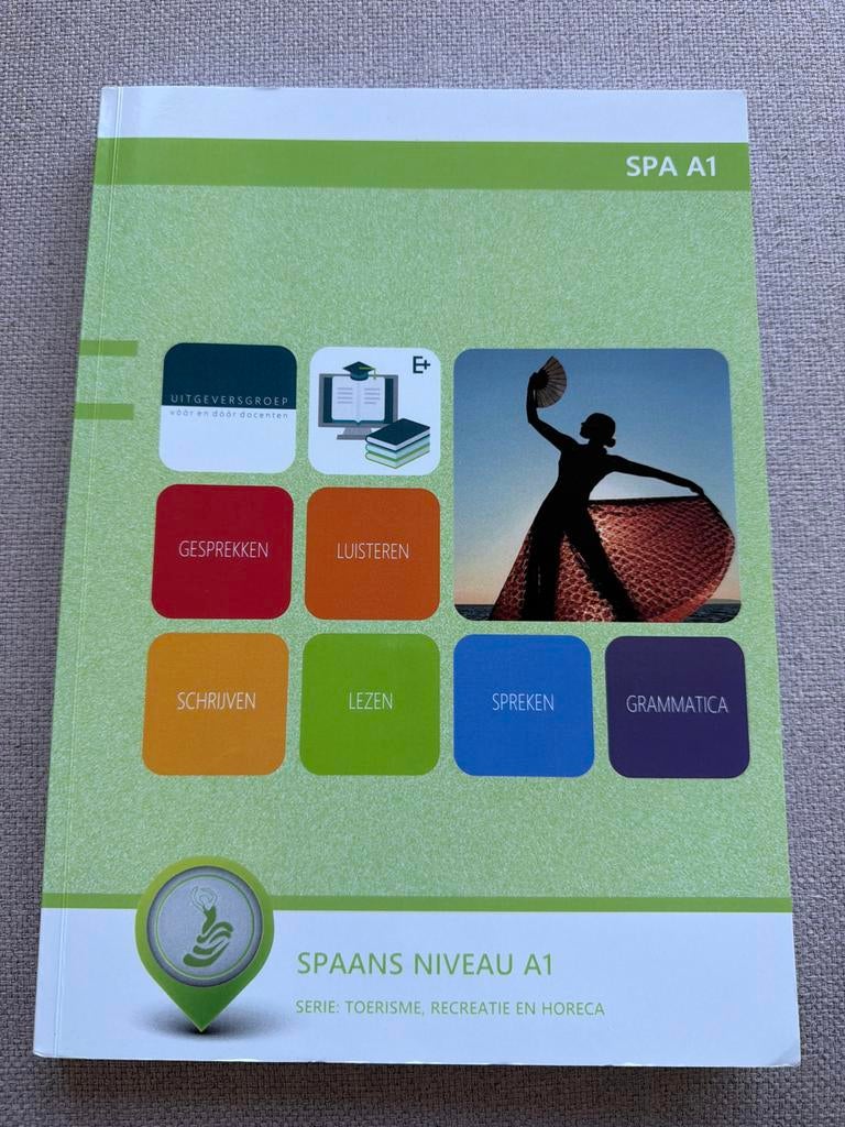 SPA A1 Spaans Niveau A1 - Toerisme, Recreatie en Horeca, Boeken, Ophalen, Zo goed als nieuw, Non-fictie