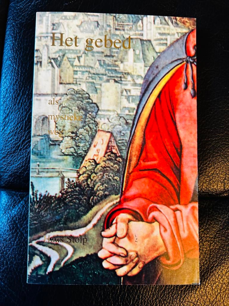 Hans Stolp - Het gebed als mystieke weg nieuw, Achtergrond en Informatie, Spiritualiteit algemeen, Nieuw, Ophalen of Verzenden