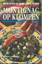 Montignac op klompen - Francis van Arkel, Ophalen of Verzenden, Zo goed als nieuw, Francis van Arkel