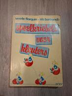 Speelkriebels voor kleuters, Ophalen of Verzenden