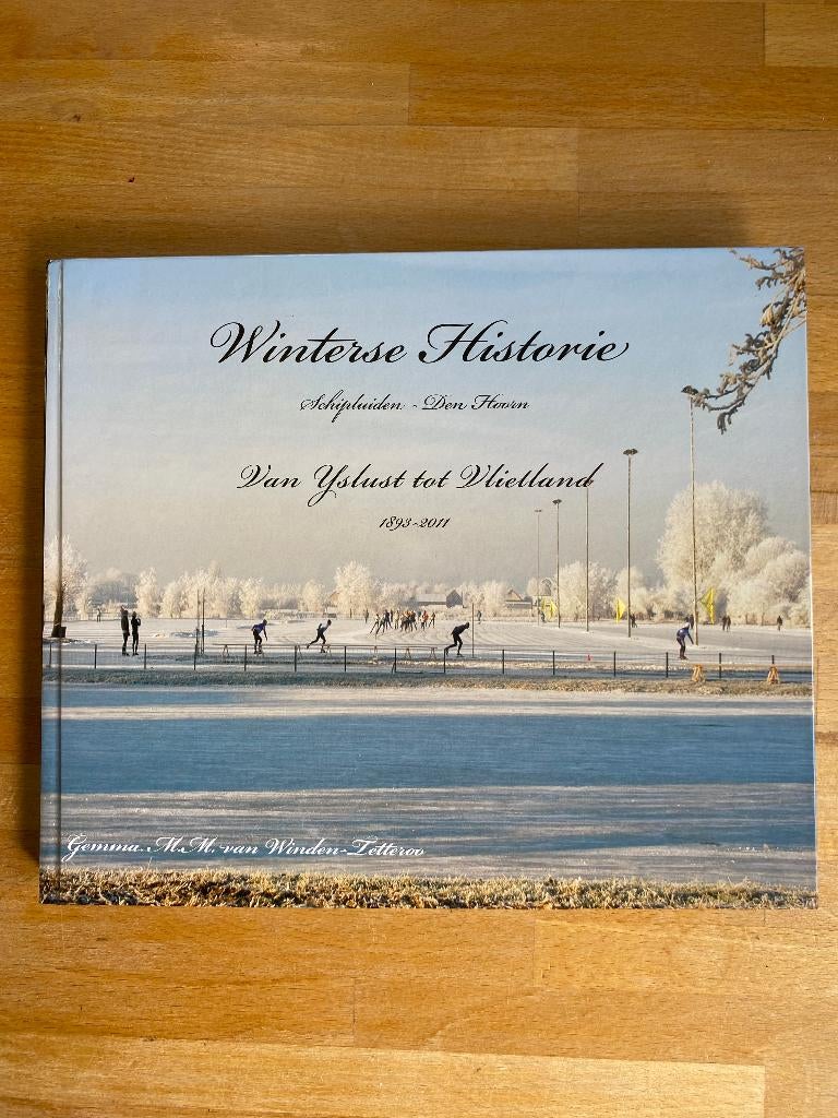 Winterse Historie Schipluiden - Den Hoorn, Ophalen, Gemma van Winden - Tettero, Zo goed als nieuw, Overige onderwerpen