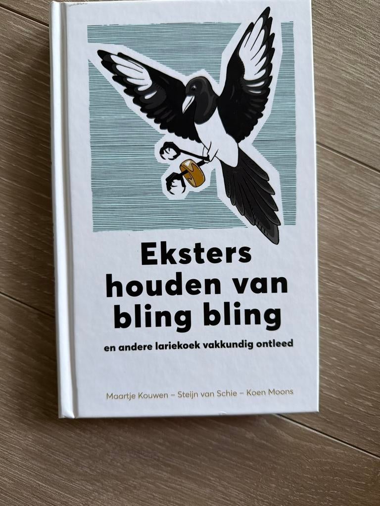Eksters houden van bling bling - Feiten en fabels ontleed, Boeken, Ophalen of Verzenden, Zo goed als nieuw