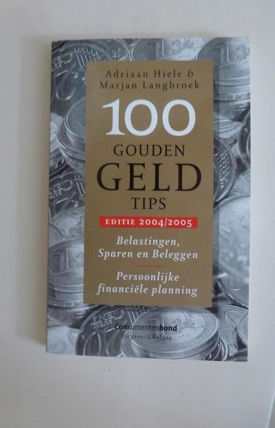 100 Gouden Geld tips sparen belastingen beleggen nieuw boek, Boeken, Studieboeken en Cursussen, Nieuw, Niet van toepassing, Beta