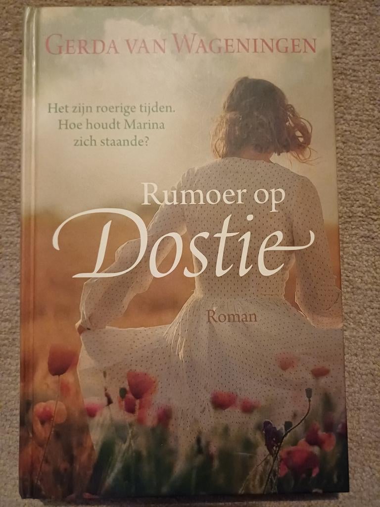 Rumoer op Dostie - Gerda van Wageningen, Boeken, Ophalen of Verzenden, Zo goed als nieuw, Gerda van Wageningen, Nederland