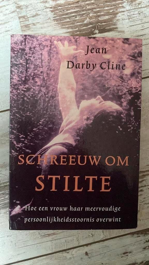 Schreeuw om stilte.Persoonlijkheidsstoornis.Jean Darby Cline, Boeken, Biografieën, Gelezen, Ophalen of Verzenden
