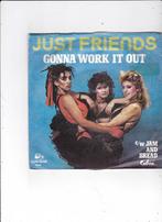 Single Just Friends - Gonna work it out, Cd's en Dvd's, Vinyl Singles, Gebruikt, 7 inch, Single, Dance