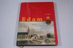 Edam — 1000 jaar geschiedenis van een stad — Z.g.a.n., Ophalen of Verzenden, Zo goed als nieuw