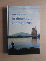 Harriet Winslow - In dienst van koning Jezus - Zendelinge, Boeken, Godsdienst en Theologie, Ophalen of Verzenden, Zo goed als nieuw