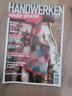 Handwerken zonder grenzen  nr 213, Boeken, Hobby en Vrije tijd, Ophalen of Verzenden, Zo goed als nieuw, Breien en Haken