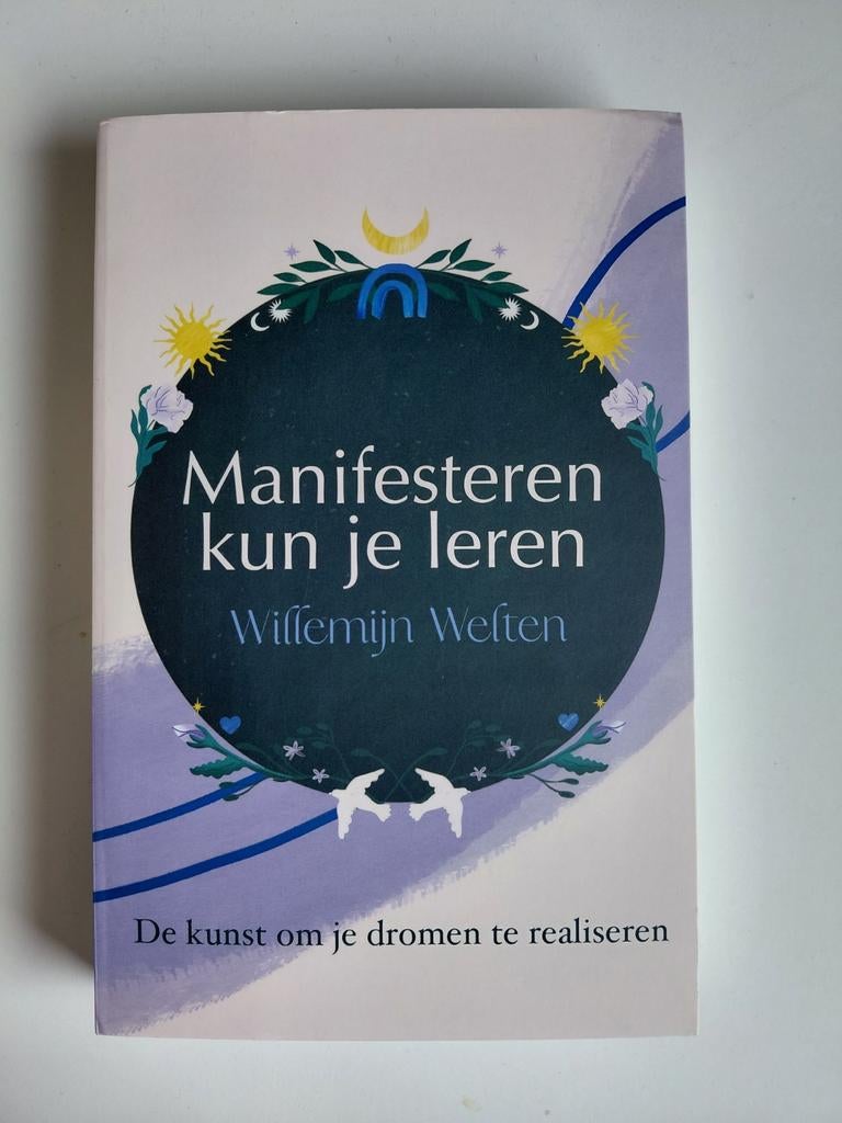 Willemijn Welten - Manifesteren kun je leren, Ophalen of Verzenden, Zo goed als nieuw, Willemijn Welten
