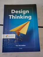 Design Thinking - Teun den Dekker (2e druk), Boeken, Ophalen of Verzenden, Zo goed als nieuw, HBO, Teun den Dekker