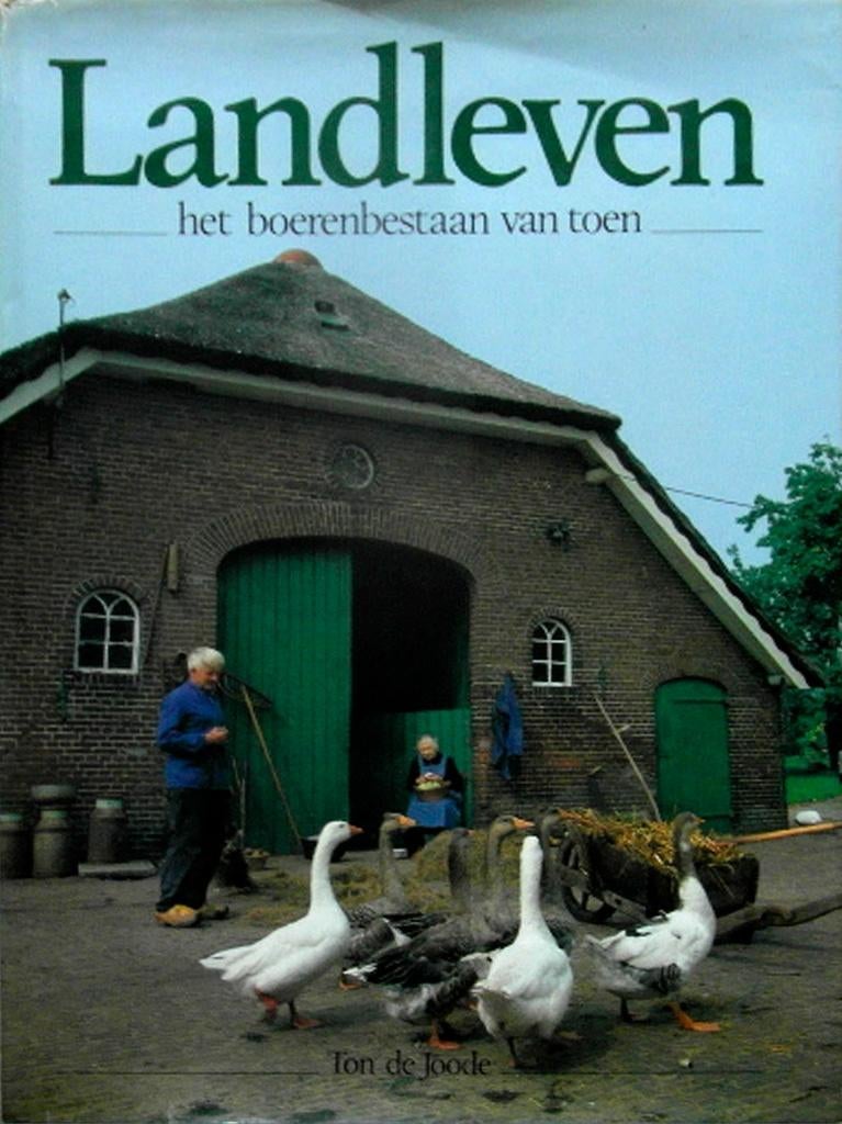 Landleven - het boerenbestaan van toen, 1981, Boeken, Ophalen of Verzenden, Zo goed als nieuw