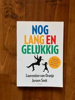 Boek Nog lang en gelukkig, Jeroen Smit/Laurentien van Oranje, Ophalen of Verzenden, Gelezen, Jeroen Smit; Laurentien van Oranje