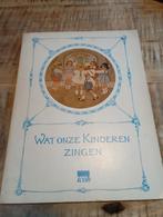 Wat onze kinderen zingen. Oude bladmuziek, Gebruikt, Ophalen of Verzenden, Artiest of Componist, Piano