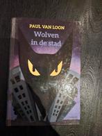 Wolven in de stad van Paul van Loon, Ophalen of Verzenden, Zo goed als nieuw
