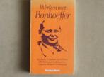 Werken met Bonhoeffer, Boeken, Zo goed als nieuw, Verzenden