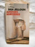 Tahar BEN JELLOUN - Amours sorcières, Boeken, Verzenden, Gelezen, Tahar BEN JELLOUN, Fictie