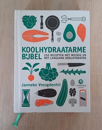 Janneke Vreugdenhil - Koolhydraatarme bijbel beschikbaar voor biedingen